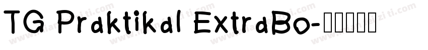 TG Praktikal ExtraBo字体转换